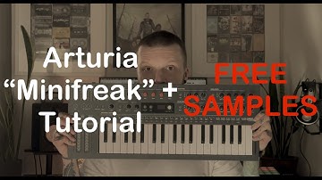 Arturia MiniFreak Patch Tutorial – Tips & FREE Sounds!