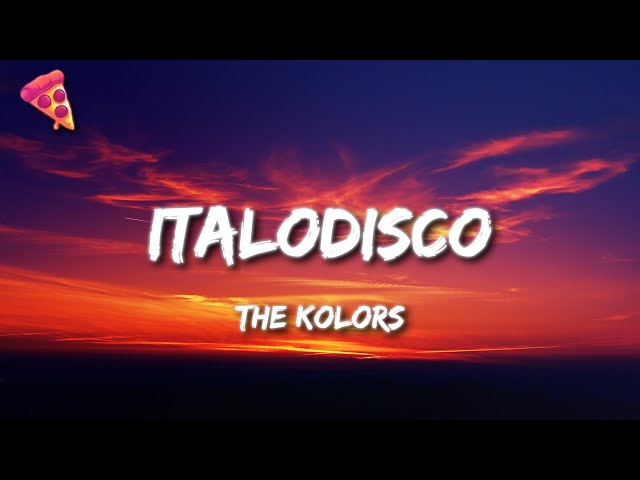 The Kolors - ITALODISCO class=