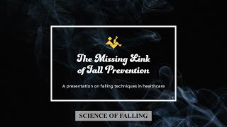 Missing Link of Fall Prevention (Version 1.0)