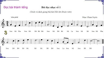 BÀI ĐỌC NHẠC SỐ 1 LỚP 9 (Sách Cánh Diều)