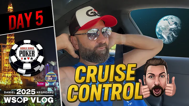 LOCKED IN and CRUISING! - Daniel Negreanu 2025 WSOP VLOG Day 5