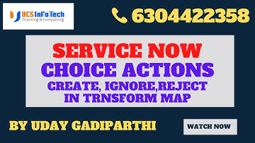 Choice Action on Map fields in Transform Maps in ServiceNow explained in detail by Uday Gadiparthi