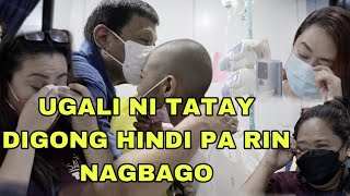 ANG UGALI NI TATAY DIGONG NA HINDI NAGBAGO | 2022