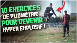 10 Exercices Pour Être Un JOUEUR EXPLOSIF & PUISSANT ! (PLIOMÉTRIE) REUPLOAD