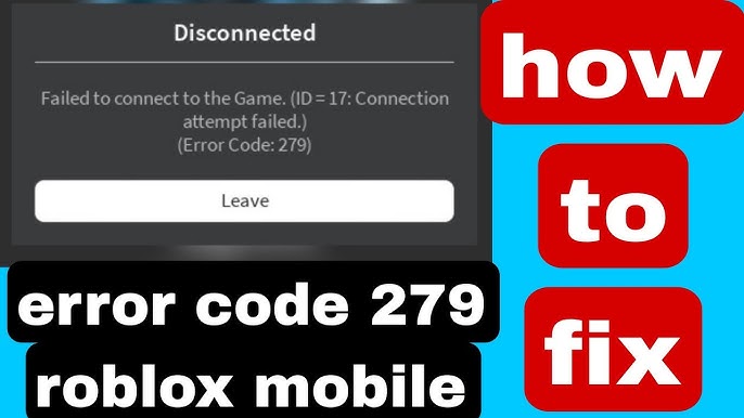 How to Fix Roblox Error Code 279 - TechOwns