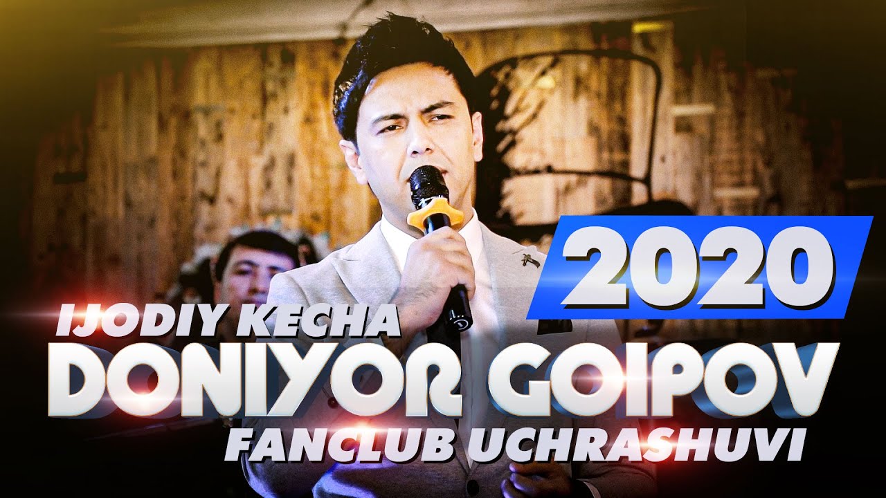 Watch Doniyor Goipov - Ijodiy Kecha 2020 yil / Fanclub uchrashuvi on YouTube Watch Doniyor Goipov - Ijodiy Kecha 2020 yil / Fanclub uchrashuvi on YouTube
