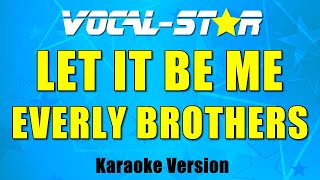 Everly Brothers  Let It Be Me karaoke Studio Version 4k With S On Screen