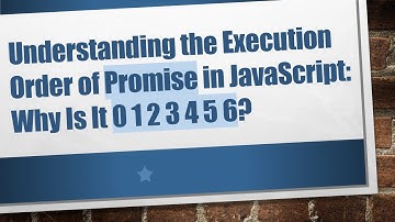 Understanding the Execution Order of Promise in JavaScript: Why Is It 0 1 2 3 4 5 6?