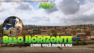 (DEU RUIM KKK) CONHECENDO BELO HORIZONTE NA NOVA ATUALIZAÇÃO DO MAPA RBR - ETS2