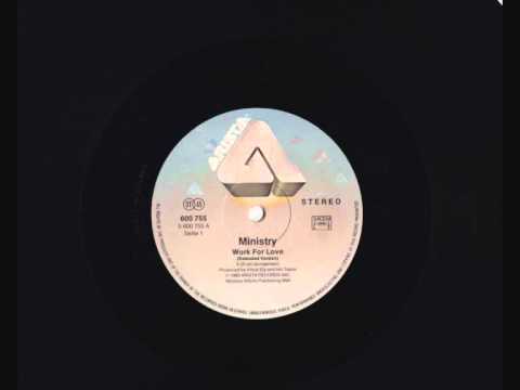 Ministry - Work for love (extended version)