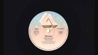 Miniatura de "Ministry - Work for love (extended version)"