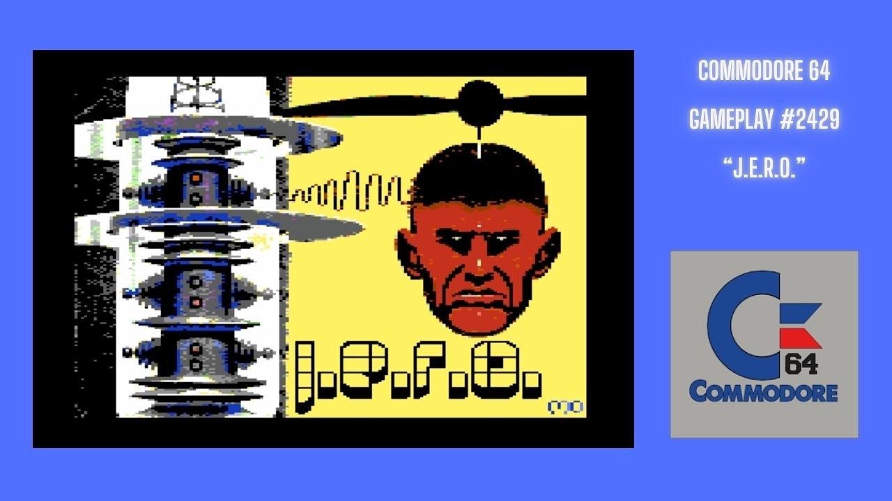 J.E.R.O. (Commodore 64 / Gameplay #2429) - YouTube