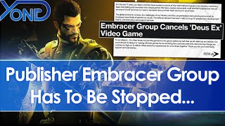 Publisher Embracer Face Mass Backlash After Butchering Beloved Game Studios & IPs Like Deus Ex
