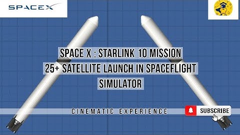 Starlink 10 mission of SpaceX in Spaceflight simulator 1.5 (Cinematic)|  SFS  |