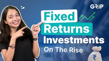 Why Should You Invest In Bonds? Fixed Return Investment | Grip Invest
