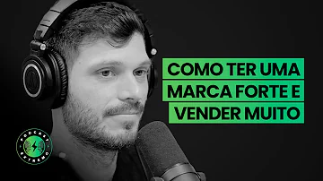 O que é preciso para criar uma marca forte?