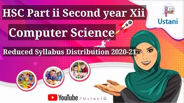HSC Part ii Second year Xii Computer Science Reduced Syllabus Distribution 2020-21 by Ustani g