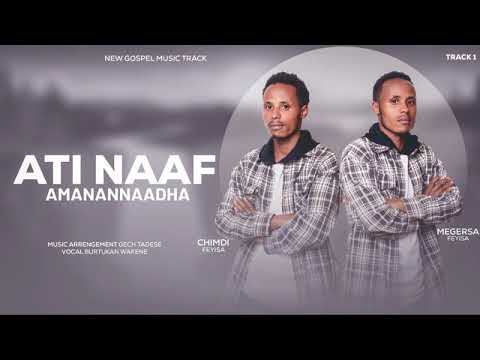 Ati Naaf Amanannaadha Faarfannaa Afaan Oromo Solomonalemuofficial EGEREEMEDIA Oboromedia