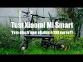 Vlo xiaomi mi smart test complet franais bon plan