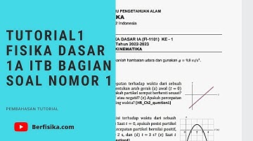 PEMBAHASAN TUTORIAL 1 FISIKA DASAR 1A ITB BAGIAN SOAL NOMOR 1