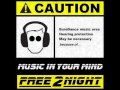 Free 2 Night - Music In Your Mind (Poison Beat Remix)