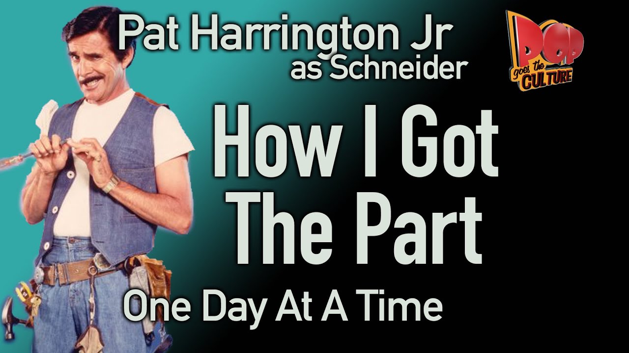 Pat Harrington Jr tells How I Got The Part as Schneider on One Day at a  Time - YouTube