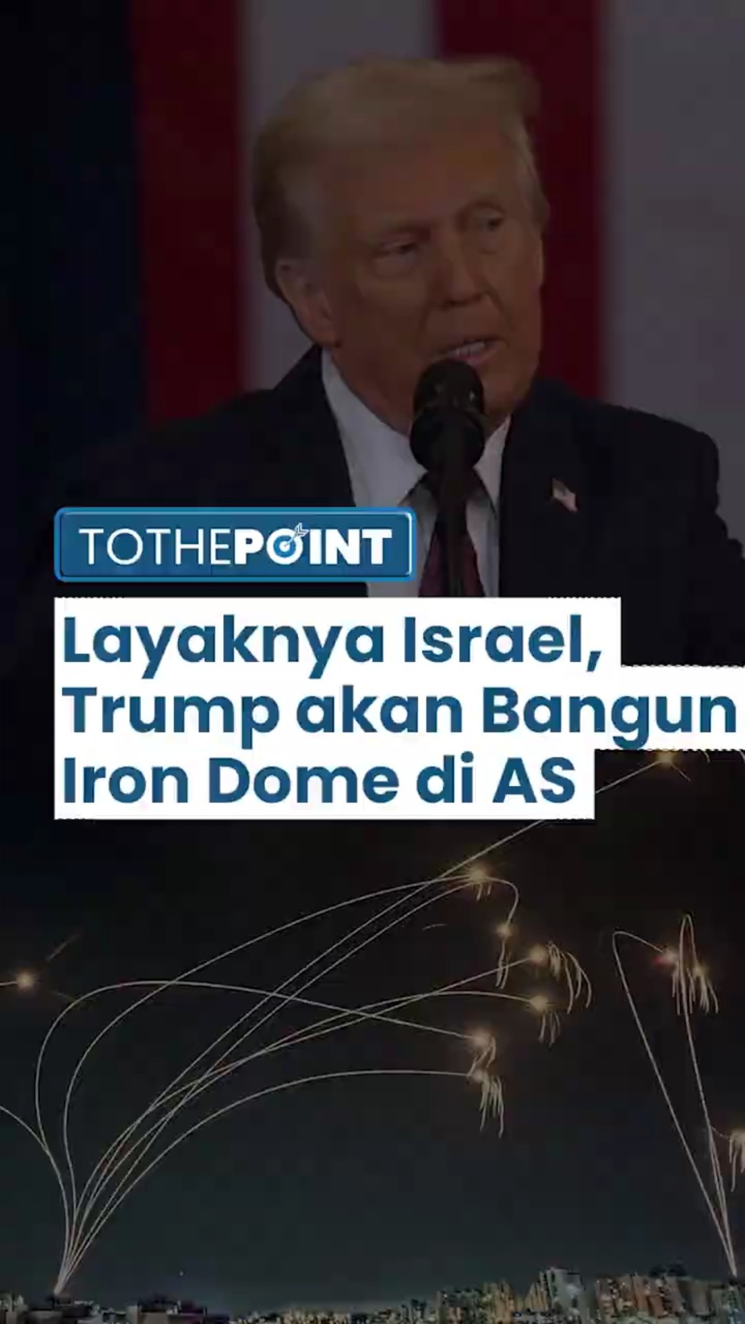 Trump akan Perintahkan Bangun Sistem Rudal 'Iron Dome' di AS, Sebut Lebih Hebat dari Milik Israel
