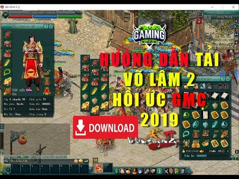 Video Hướng dẫn tải và cài đặt Võ Lâm 2 Hồi Ức - GMC Server... - youtube
