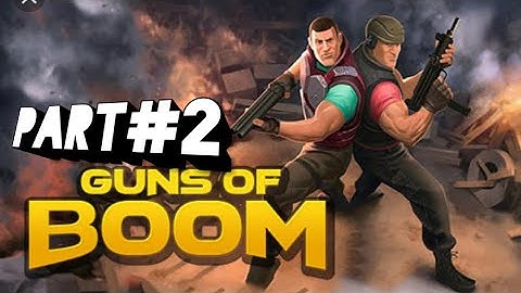 Guns of Boom Gameplay iOS / Android #2
