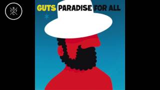 Download Lagu Guts - Come Closer - Paradise For All (2011) MP3