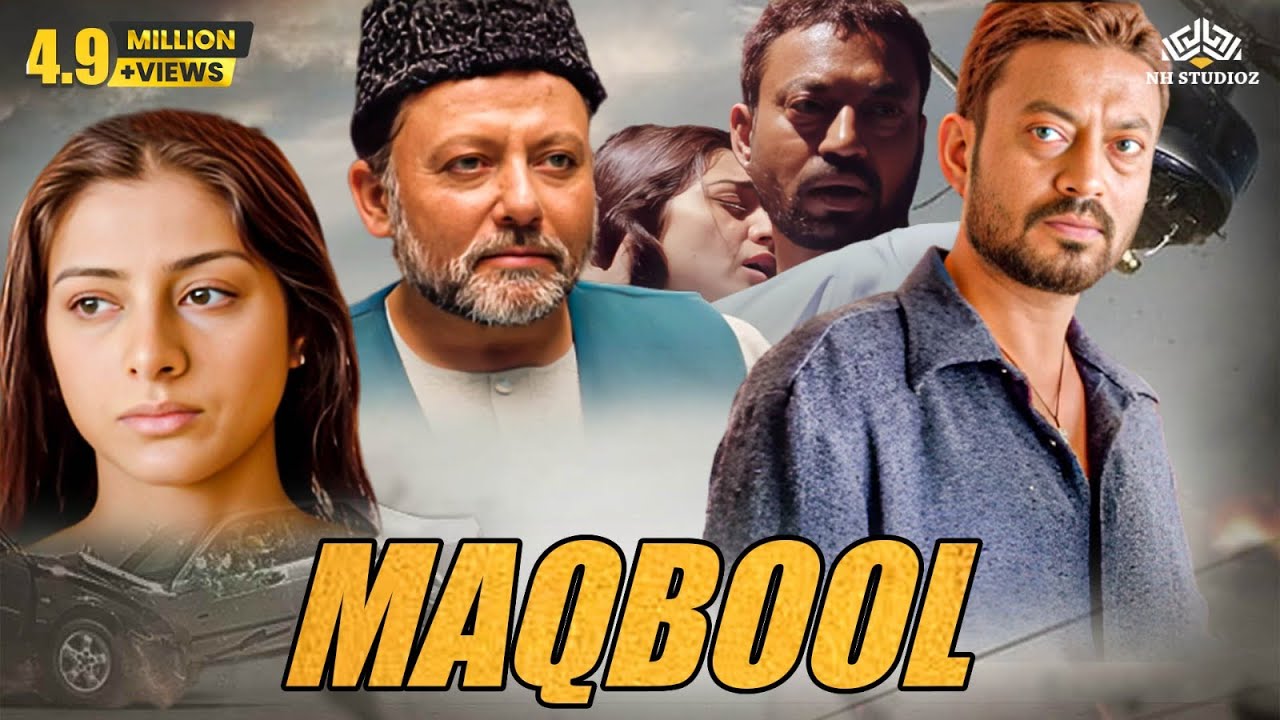 Maqbool 2003  Irrfan Khan Tabu Naseeruddin Shah  Crime Drama Full Movie