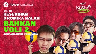 RIGEN MINTA MAAF UDAH JADI BEBAN TIM D’KOMIKA DI BAHKAN VOLI!