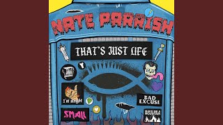 That's Just Life - Nate Parrish