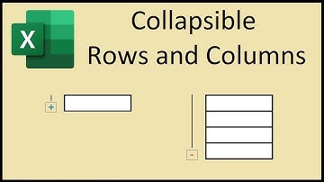 How to Create Collapsible Rows or Columns in Excel
