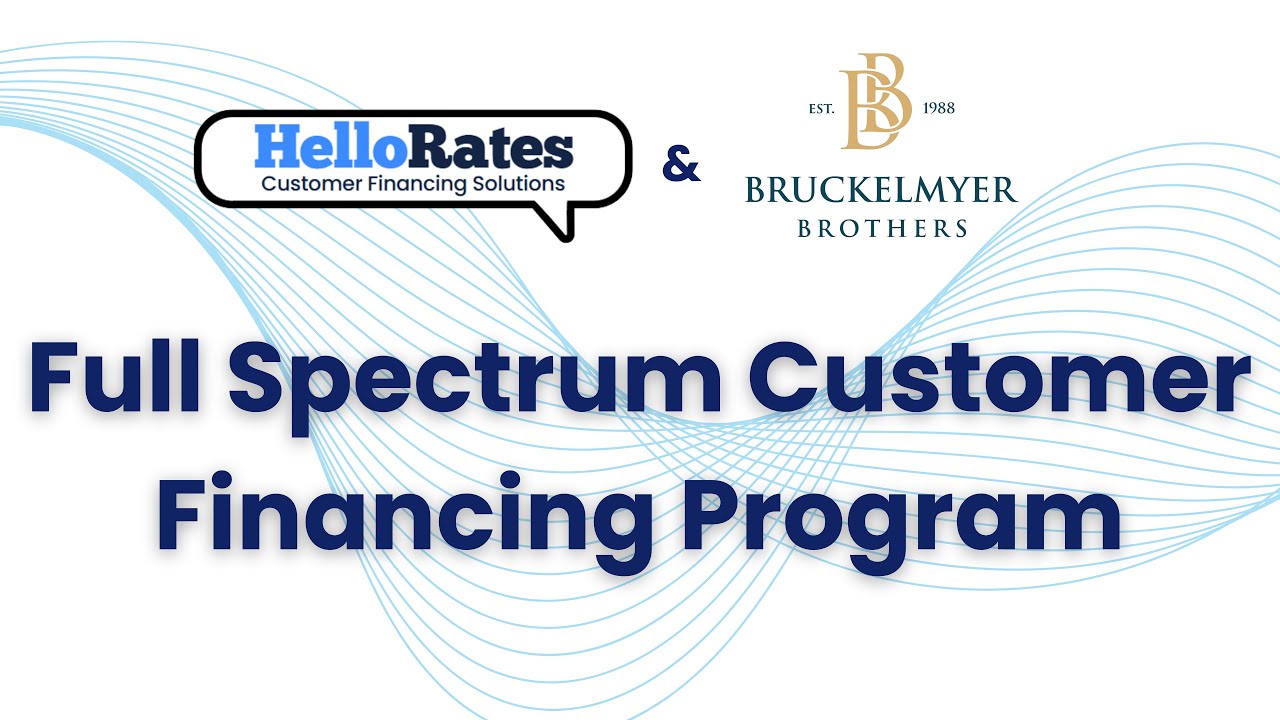 HelloRates x Bruckelmyer Brothers | 100% Customer Financing Program