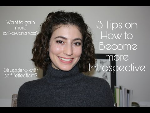 Self-Awareness and Self-Reflection | How to Become More Introspective