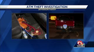 ATM theft arrests in Jefferson Parish