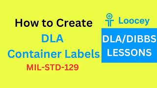 How To Create DLA Container Labels (MIL-STD-129R) with Loocey's DLA Label Maker