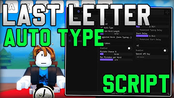 [💬BEST] Last Letter Script Auto Type & Win Easily (Roblox 2025)