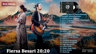 Fiersa Besari Full Album 2021 - Lagu Fiersa Besari Terbaru 2020-2021 [April, Melawan Hati]