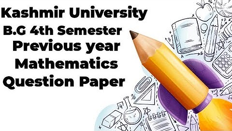 Kashmir University Mathematics paper BG-4th semester Batch-2020 ||B.SC 4th sem papers