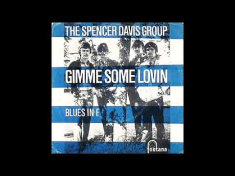 THE SPENCER DAVIS GROUP - Gimme Some Lovin