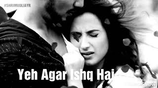 Whatapp status #Ishq Mein Mar Jawan, Tu Jo Kahe Wo Kar Jawan,
