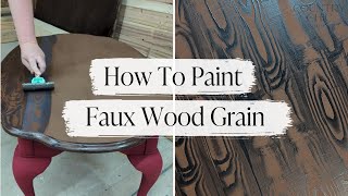 How To Create Realistic Faux Wood Grain with Furniture Glaze | Country Chic Paint