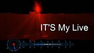 DJ Slow Nemen  ITS MY LIFE