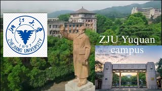 Visit Zhejiang University Yuquan Campus , Hangzhou China.