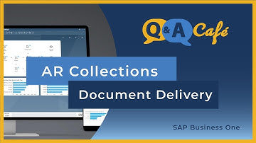 Q&A Café: AR Collections and Document Delivery for Resolv in SAP BusinessOne