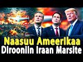 Naasuu Ameerikaa Dirooniin Iraan Tiraampirra Marsite Wanti Ta Aa Jiru Ulfaataadha CHRISTIAN MEDIA