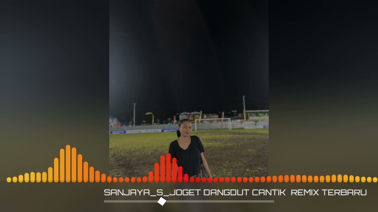 SANJAYA_S_JOGET‼️DANGDUT CANTIK REMIX TERBARU