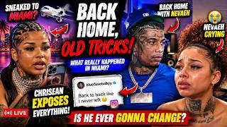 Blueface Back Home Chrisean Speaks Out & Nevaeh Left in Tears!